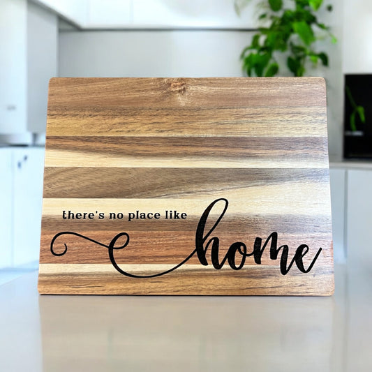 There’s No Place Like Home Engraved Cutting Board – Housewarming or New Home Gift – Decorative Acacia Serving Board
